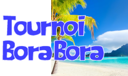 Tournoi Bora Bora